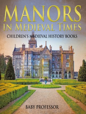 cover image of Manors in Medieval Times-Children's Medieval History Books